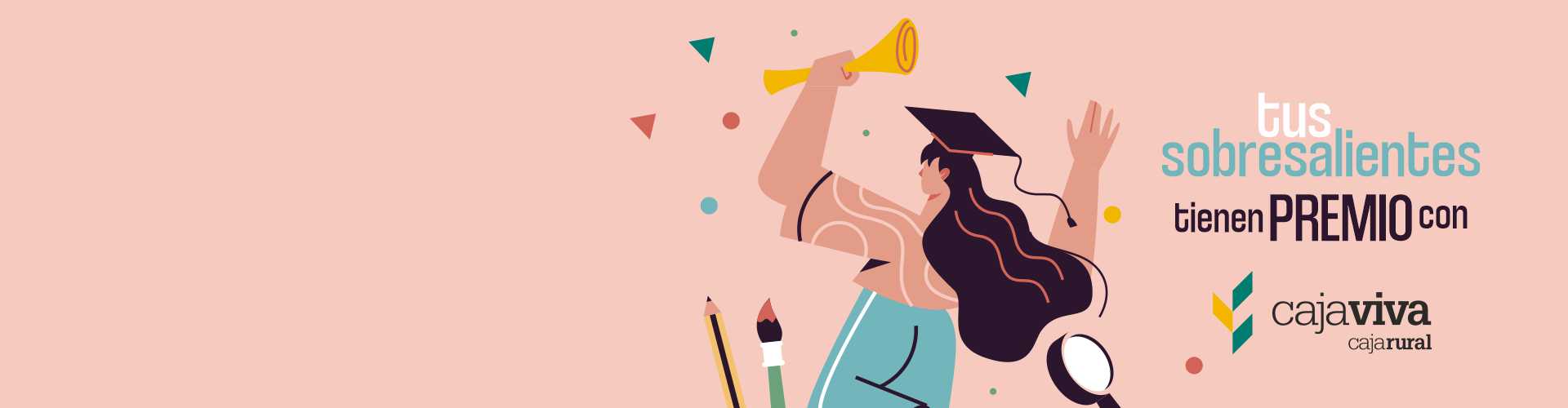 Tus sobresalientes tienen premio